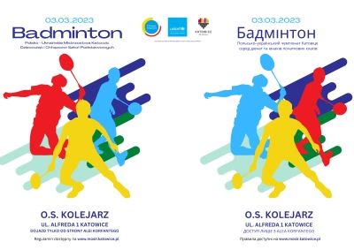Polsko - Ukraińskie Mistrzostwa Katowic Szkół Podstawowych Dziewcząt i Chłopców w Badmintonie