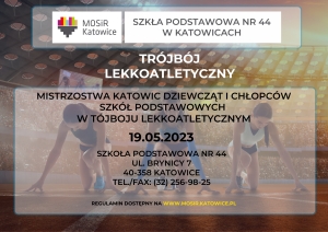 Mistrzostwa Katowic Dziewcząt i Chłopców Szkół Podstawowych w Trójboju Lekkoatletycznym
